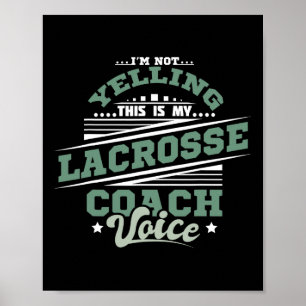Schreeuwende Lacrosse Coach Stem Poster