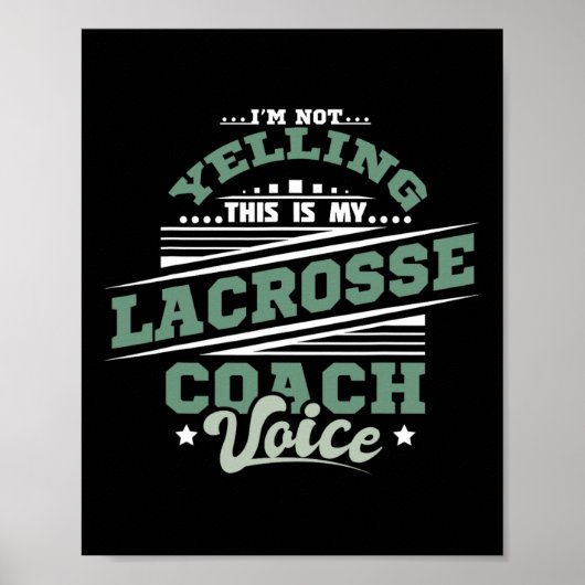 Schreeuwende Lacrosse Coach Stem Poster (Voorkant)