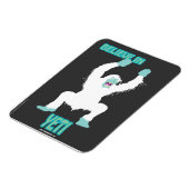 SCHREEUWSOEP! Geloof in Yeti Magnet Magneet (Linkerzijde)