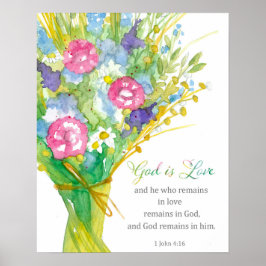 Schrift 1 Johannes 4:16 God is Liefde Religieuze B Poster