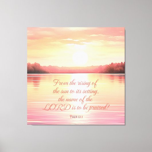 Schrift Psalm 113:3 Canvas Afdruk (Voorkant)