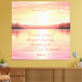 Schrift Psalm 113:3 Canvas Afdruk (Insitu (Woonkamer))