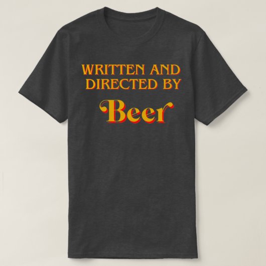 Schriftelijk en op instructie van Beer T-shirt (Design voorkant)