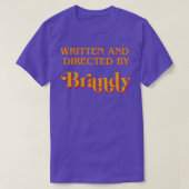 Schriftelijk en op instructie van Brandy T-shirt (Design voorkant)