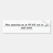 Schriftelijke inkomsten bumpersticker (Voorkant)