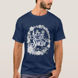 Schriftzug Let it Snow umgeben von Schneeflocken T-shirt