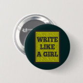 Schrijf als een meisjeskolen ronde button 5,7 cm (Voorkant /achterkant)