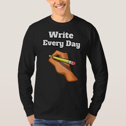 Schrijf elke dag potlood schrijver Bright Graphic T-shirt (Voorkant)