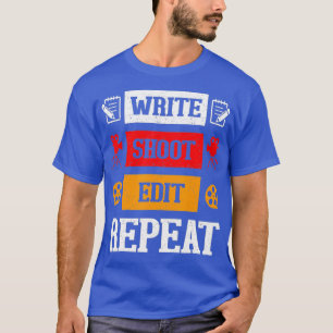 Schrijf Geschikt voor Herhaling filmmaker film cin T-shirt