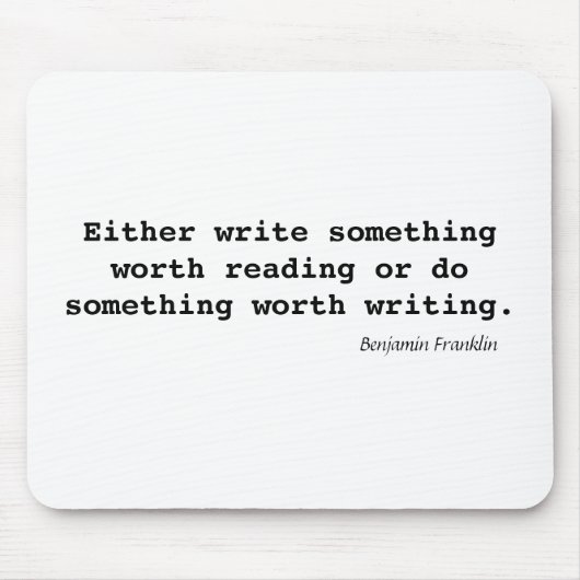 Schrijf iets dat het lezen waard is muismat (Voorkant)