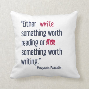 Schrijf iets waardevols lezen - Ben Franklin Kussen