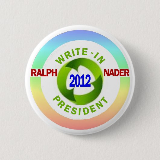 Schrijf-in Ralph Nader voor President 2012 Ronde Button 5,7 Cm (Voorkant)