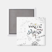 Schrijf je binnen uit! Motivatie schrijver motto Magneet (Voorkant / Achterkant)