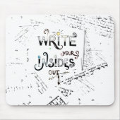 Schrijf je binnen uit! Motivatie schrijver motto Muismat (Voorkant)