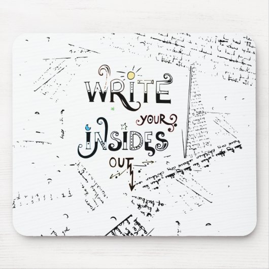Schrijf je binnen uit! Motivatie schrijver motto Muismat (Voorkant)