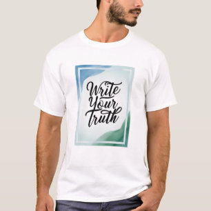 Schrijf je waarheid optie 4 t-shirt
