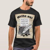 Schrijf op! Aangepaste auteur/dichter T-shirt (Voorkant)