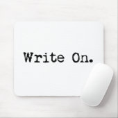 Schrijf op geschenken voor schrijvers muismat (Met muis)