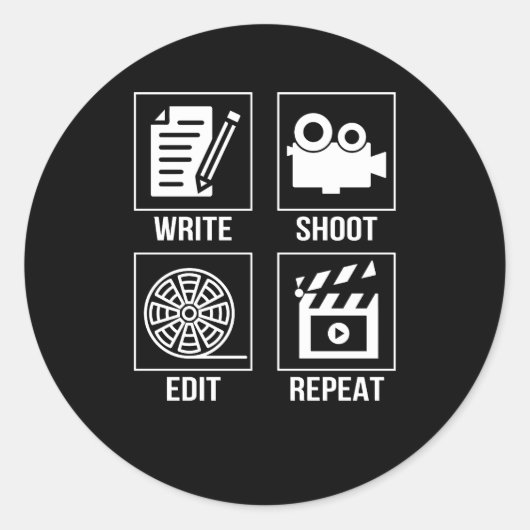 Schrijf Shoot Bewerken Herhaling grappige filmmake Ronde Sticker (Voorkant)