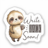 Schrijf snel terug Sloth Sticker (Voorkant)