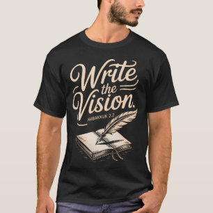 Schrijf Visie Religieuze Bijbelvers T-shirt