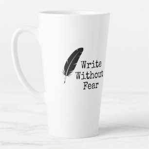 Schrijf Zonder Vrees Bewerk Zonder Genade Schrijve Latte Mok
