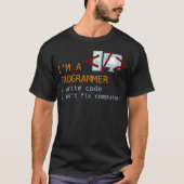 Schrijfcode Dont Fix Funny Programming Codering IT T-shirt (Voorkant)