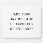  schrijfmachinetype aangepaste berichtcitaat muismat (Voorkant)