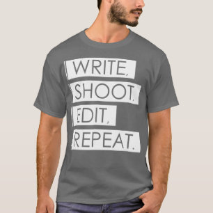 Schrijfopname Bewerken Herhalen - Filmmaker DSLR o T-shirt