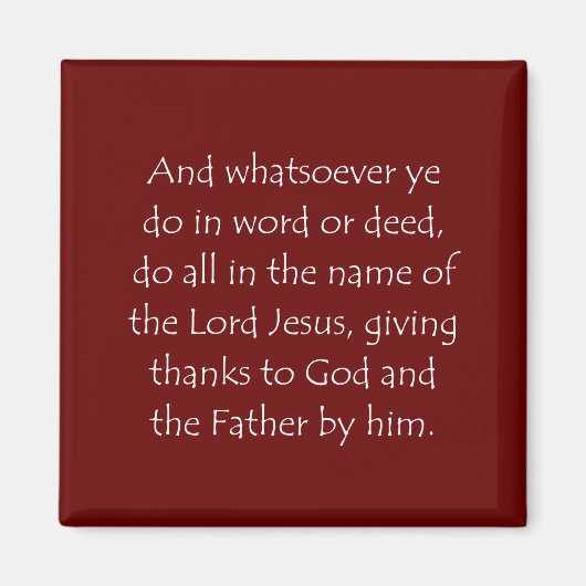 Schrijfschrift Colossians 3 17 Magneet (Voorkant)
