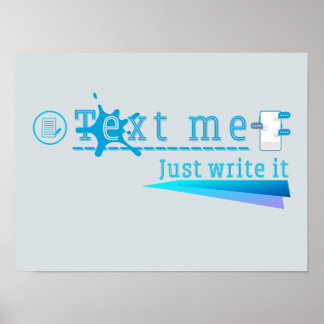 Schrijven doet ertoe: sms me, leg het gewoon neer poster