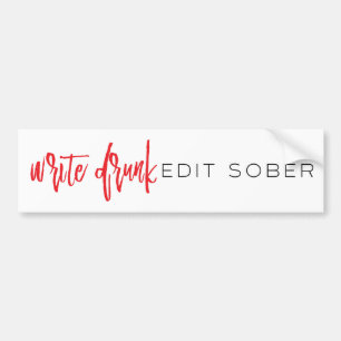 Schrijven Drink Bewerken Sober (rood en zwart) bew Bumpersticker
