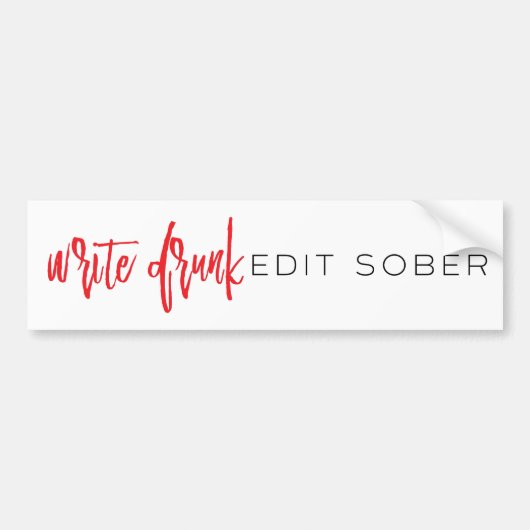 Schrijven Drink Bewerken Sober (rood en zwart) bew Bumpersticker (Voorkant)