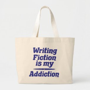 Schrijven fictie is mijn verslaving auteur citaat  grote tote bag