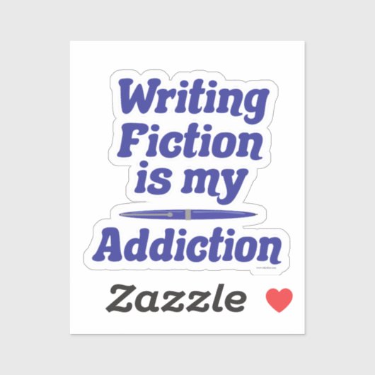 Schrijven Fictie is mijn verslaving auteur Gezegde Sticker (Vel)