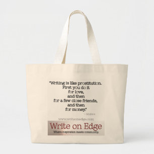 Schrijven is als prostitutie. Tas Moliere Quote