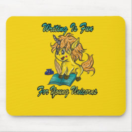 Schrijven is leuk voor jonge Unicorns Muismat