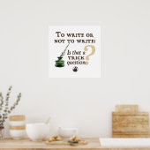 Schrijven of niet schrijven poster (Keuken)