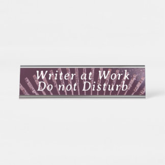 Schrijver aan het Werk - Niet Storen Bureau Naambordje