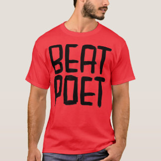 Schrijver Beat Poet T-shirt