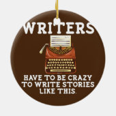 Schrijver Funny Author Poet Writer Novel Writers Keramisch Ornament (Achterkant)