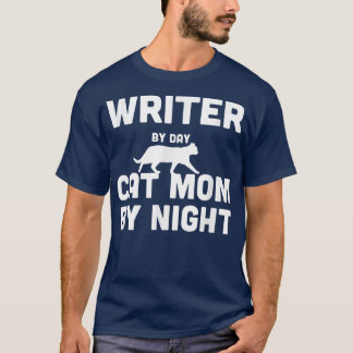 Schrijver op dag kat mam tegen nacht 3354 t-shirt