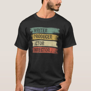 Schrijver Producent Acteur Regisseur Filmmaker Cad T-shirt