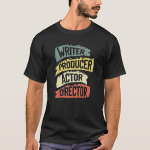 Schrijver Producer Actor Director Poem T-shirt