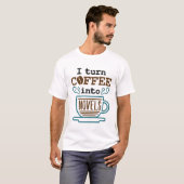 Schrijver schrijver ik maak koffie in romans t-shirt (Voorkant volledig)