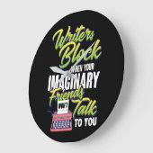 Schrijvers blokkeren wanneer je denkbeeldige vrien grote klok (Hoek)