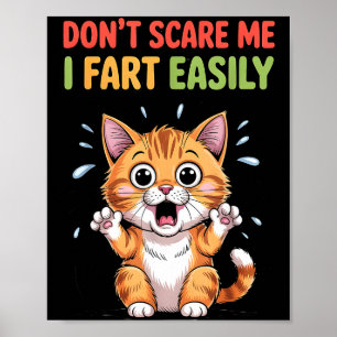 Schrik me niet, ik laat makkelijk een scheet schri poster
