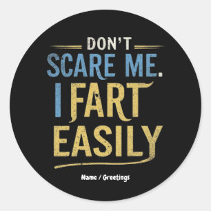 Schrik me niet, ik maak makkelijk een grappige sar ronde sticker