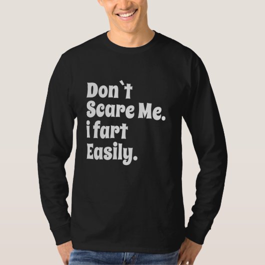 Schrik me niet, ik scheer makkelijk grappig t-shirt (Voorkant)