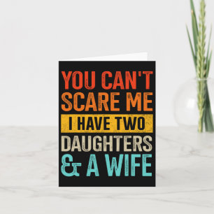 Schrik me twee dochters en vrouw voor papa Vaderda Kaart